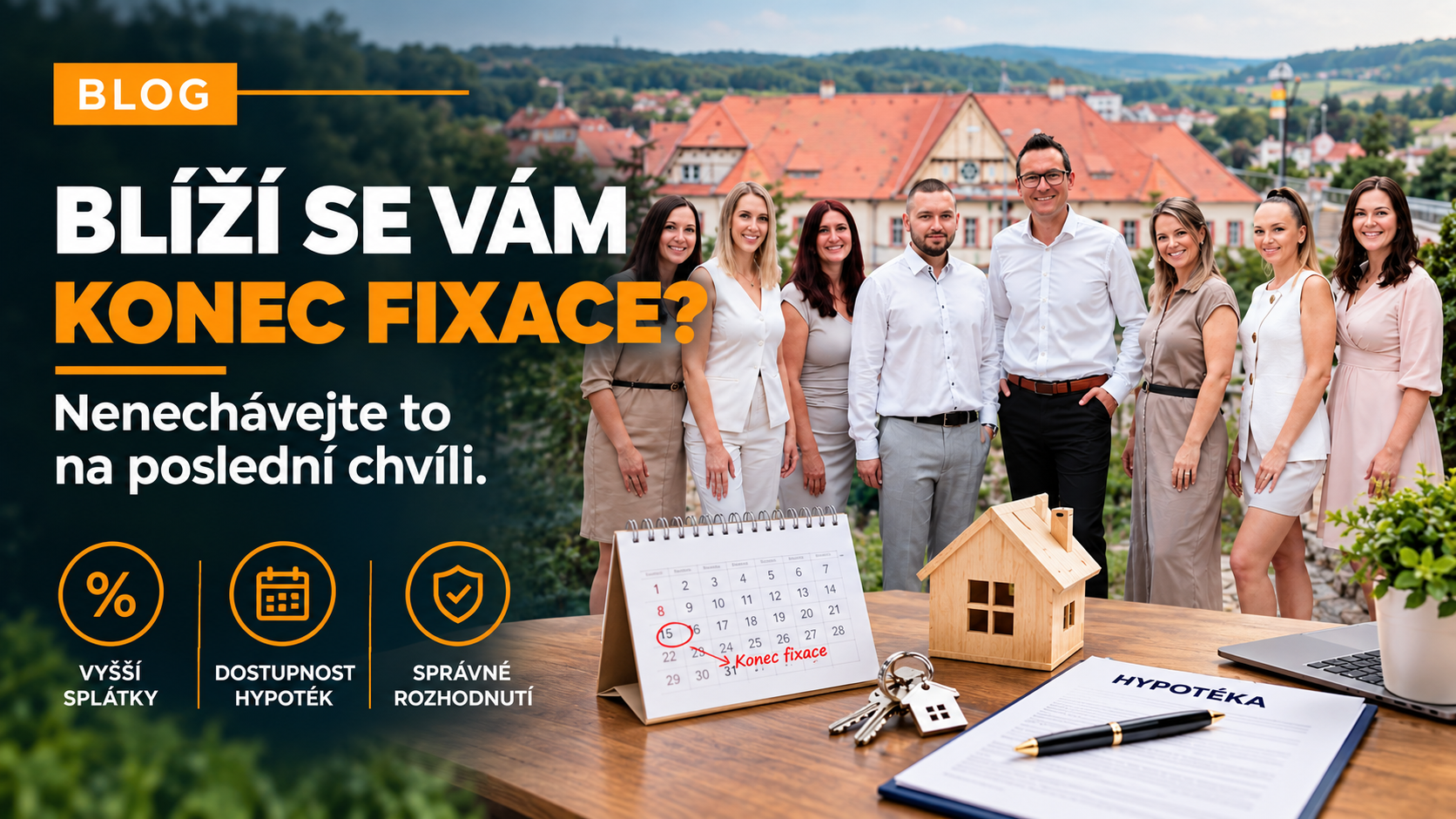 Blíží se vám konec fixace? Nenechávejte to na poslední chvíli